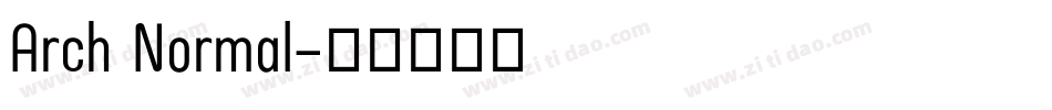 Arch Normal字体转换